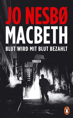 Macbeth von Mumot,  André, Nesbø,  Jo