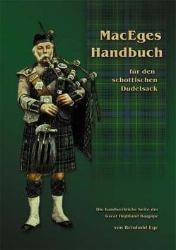 MacEges Handbuch für den schottischen Dudelsack von Ege,  Reinhold