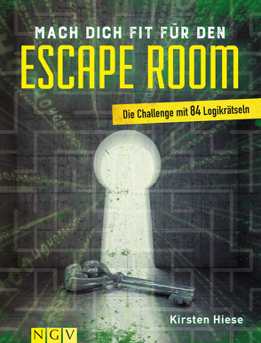 Mach dich fit für den Escape Room von Hiese,  Kirsten