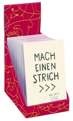 Mach einen Strich von Becker,  Ulrike, Smith,  Keri