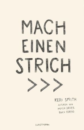 Mach einen Strich von Becker,  Ulrike, Smith,  Keri