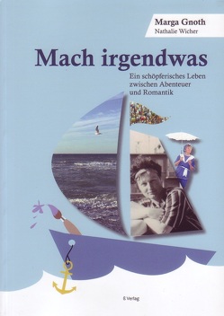 Mach irgendwas von Gnoth/Wicher,  Marga/Nathalie