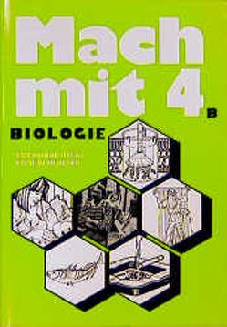 Mach mit. Arbeitsmappen für die Sonderschule / Biologie von Grandt,  Günter, Jeschonke,  Klaus, Marpert,  Franz, Scholz,  Heinz, Uhlenbrock,  Klaus