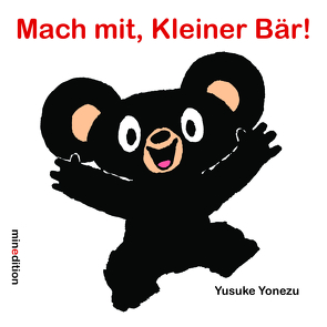 Mach mit, Kleiner Bär! von Yonezu,  Yusuke