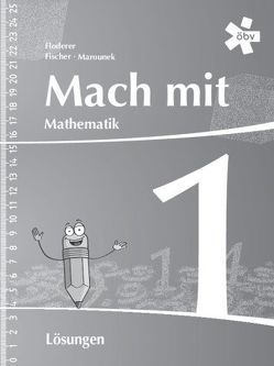 Mach mit Mathematik 1, Lösungen von Fisch,  Marie-Hélène
