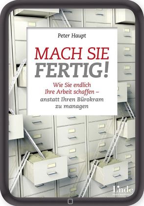 Mach sie fertig! von Haupt,  Peter