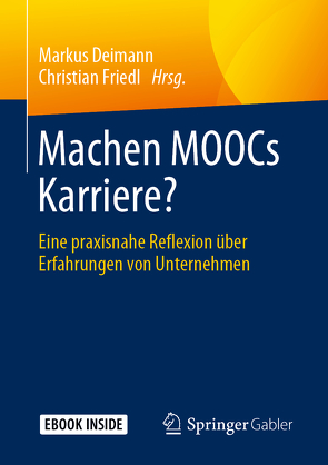 Machen MOOCs Karriere? von Deimann,  Markus, Friedl,  Christian
