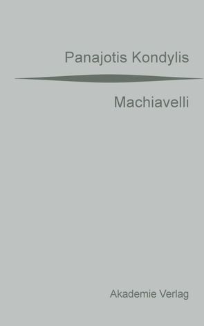 Machiavelli von Kondylis,  Panajotis