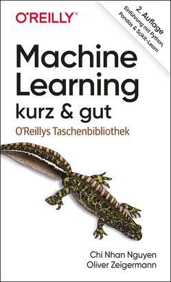 Machine Learning – kurz & gut von Nguyen,  Chi Nhan, Zeigermann,  Oliver