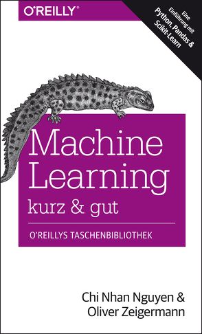Machine Learning – kurz & gut von Nguyen,  Chi Nhan, Zeigermann,  Oliver
