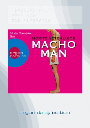 Macho Man (DAISY Edition) von Netenjakob,  Moritz