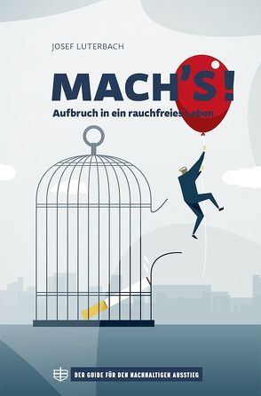 MACH’S! von Luterbach,  Josef