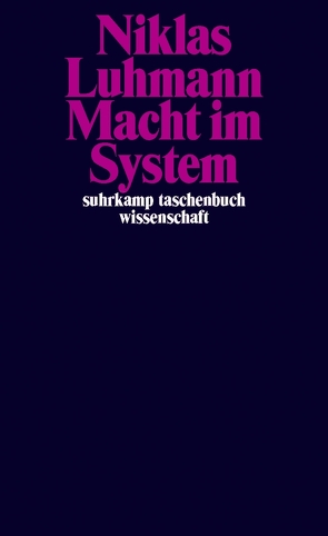 Macht im System von Kieserling,  André, Luhmann,  Niklas