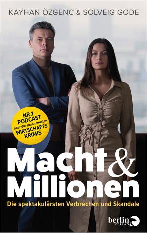 Macht & Millionen von Gode,  Solveig, Özgenc,  Kayhan