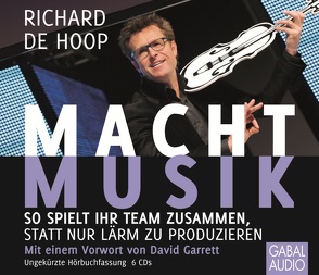 Macht Musik von de Hoop,  Richard, Martin,  Thomas Balou, Walther-Gabory,  Jessica