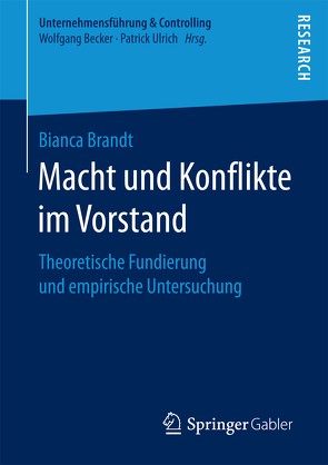 Macht und Konflikte im Vorstand von Brandt,  Bianca