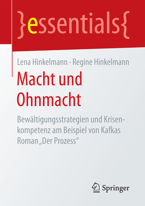 Macht und Ohnmacht von Hinkelmann,  Lena, Hinkelmann,  Regine