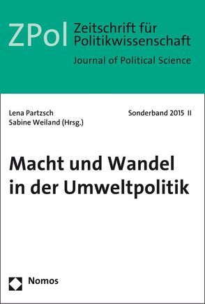 Macht und Wandel in der Umweltpolitik von Partzsch,  Lena, Weiland,  Sabine