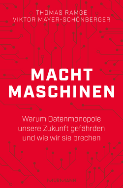 Machtmaschinen von Mayer-Schönberger,  Viktor, Ramge,  Thomas