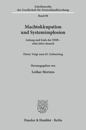Machtokkupation und Systemimplosion. von Mertens,  Lothar