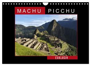 Machu Picchu – Exklusiv (Wandkalender 2024 DIN A4 quer), CALVENDO Monatskalender von Louis,  Fabu