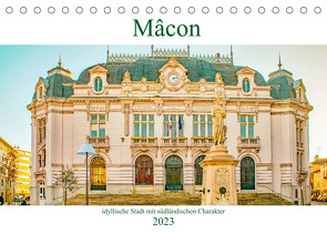 Mâcon – idyllische Stadt mit südländischen Charakter (Tischkalender 2023 DIN A5 quer) von Schwarze,  Nina