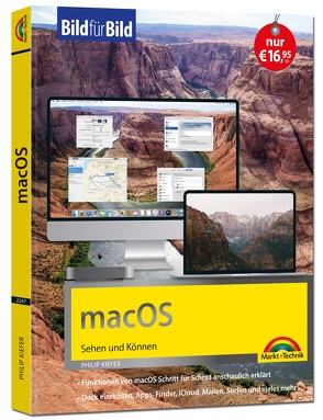 macOS Big Sur Bild für Bild – die Anleitung in Bilder – ideal für Einsteiger und Umsteiger von Kiefer,  Philip