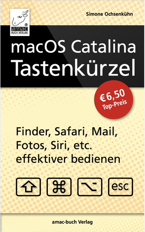 macOS Catalina Tastenkürzel von Ochsenkühn,  Simone