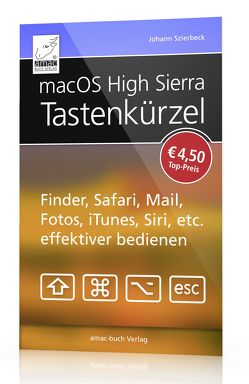 macOS High Sierra Tastenkürzel von Johann,  Szierbeck