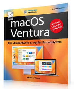 macOS Ventura Standardwerk – PREMIUM Videobuch von Ochsenkühn,  Anton