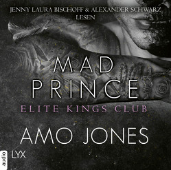 Mad Prince – Elite Kings Club von Bischoff,  Jenny Laura, Jones,  Amo, Schmitz,  Ralf, Schwarz,  Alexander