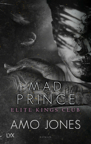 Mad Prince – Elite Kings Club von Jones,  Amo, Schmitz,  Ralf