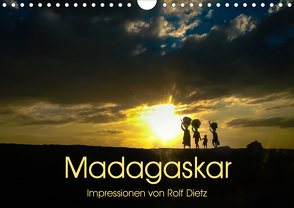 Madagaskar – Impressionen von Rolf Dietz (Wandkalender 2020 DIN A4 quer) von Dietz,  Rolf