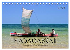 MADAGASKAR Tongasoa – Willkommen (Tischkalender 2024 DIN A5 quer), CALVENDO Monatskalender von boeTtchEr,  U