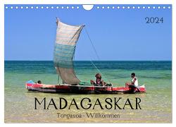 MADAGASKAR Tongasoa – Willkommen (Wandkalender 2024 DIN A4 quer), CALVENDO Monatskalender von boeTtchEr,  U