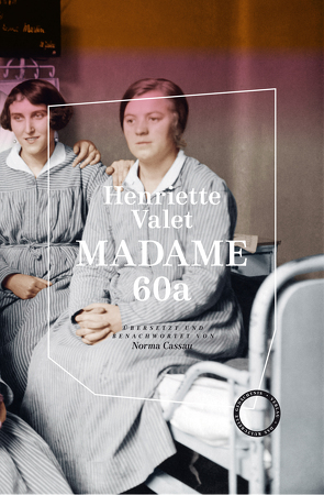 Madame 60a von Cassau,  Norma, Valet,  Henriette