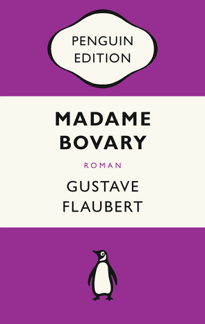 Madame Bovary von Flaubert,  Gustave, Maupassant,  Guy de, Reisiger,  Hans