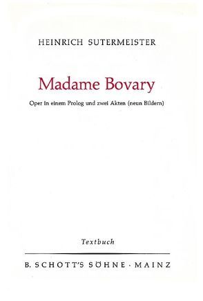Madame Bovary von Sutermeister,  Heinrich