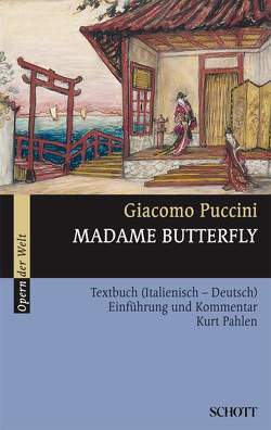 Madame Butterfly von Pahlen,  Kurt, Puccini,  Giacomo