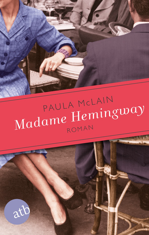 Madame Hemingway von Dinçer,  Yasemin, McLain,  Paula