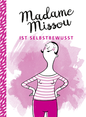 Madame Missou ist selbstbewusst von Große-Holtforth,  Isabel, Missou,  Madame