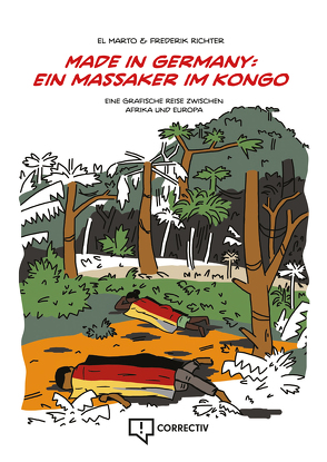 Made in Germany: ein Massaker im Kongo von Dabilougou,  Grégory, Richter,  Frederik