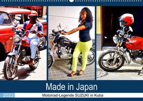 Made in Japan – Motorrad-Legende Suzuki in Kuba (Wandkalender 2022 DIN A2 quer) von von Loewis of Menar,  Henning