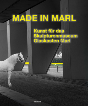 Made in Marl. Kunst für das Skulpturenmuseum Glaskasten Marl von Antunes,  Eva, Appel,  Christa, Buskles,  Reinhard, Elben,  Georg, Giagtzoglou,  Emmanuel, Gohlke,  Gerrit, Heinzelmann,  Markus, Kaib,  Lorenza, Orthmann,  Baptist, Ribbe,  Sophie, Schäffer,  Verena, Scharmann,  Marion, Schmitt,  Arne, Schüle,  Friederike, Seyfarth,  Ludwig, Urban,  Annette, Waßmer,  Johannes