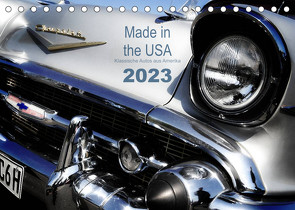 Made in the USA – Klassische Autos aus Amerika (Tischkalender 2023 DIN A5 quer) von Silberstein,  Reiner