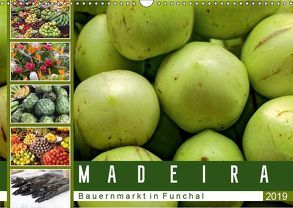 Madeira – Bauernmarkt in Funchal (Wandkalender 2019 DIN A3 quer) von Meyer,  Dieter