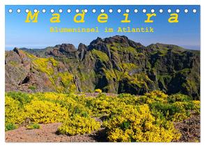 Madeira Blumeninsel im Atlantik (Tischkalender 2024 DIN A5 quer), CALVENDO Monatskalender von Lielischkies,  Klaus