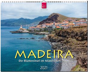 Madeira – Die Blumeninsel im Atlantischen Ozean von Bernhart,  Udo