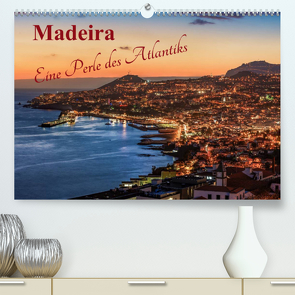 Madeira – Eine Perle des Atlantiks (Premium, hochwertiger DIN A2 Wandkalender 2022, Kunstdruck in Hochglanz) von Claude Castor I 030mm-photography,  Jean