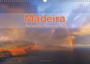 Madeira, Insel zwischen Himmel und Meer (Wandkalender 2018 DIN A3 quer) von Pappon,  Stefanie